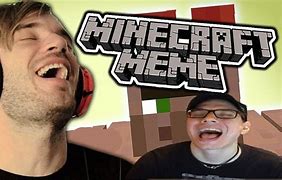 Image result for Pewdiepie Minecraft Memes