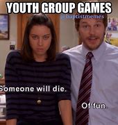 Image result for Youth Group Memes