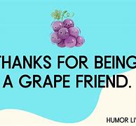 Image result for Grape Puns
