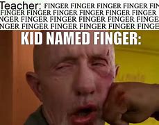 Image result for Kid Named Five Finger Meme