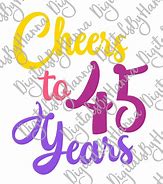 Image result for 45th Birthday SVG File Free