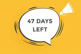 Image result for 47 Days Countdown Image
