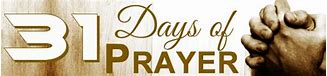 Image result for 31 Days PF Prayer