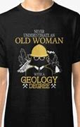 Image result for T-Shirts PhD Geology