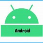 Image result for Android Phone Operating System