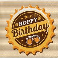 Image result for Birthday Beer and Music