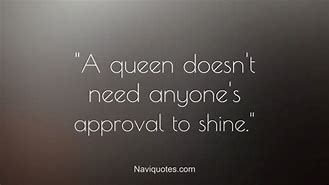 Image result for Savage Queen Quotes