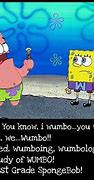 Image result for Memorable Spongebob Quotes