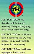 Image result for Na Just for Today Quote