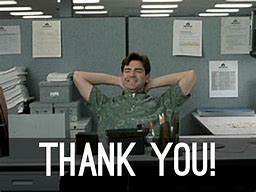 Image result for Office Space Thank You Meme