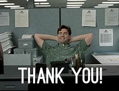 Image result for Thank You Office Space Meme