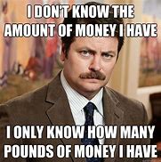 Image result for People with Money Meme