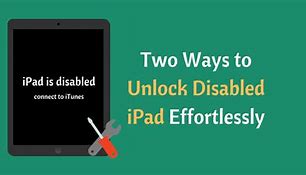 Image result for Unlock Disabled iPad 1