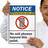 Image result for No Cell Phones Beyond This Point Sign