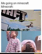 Image result for Minecraft Gaming Memes