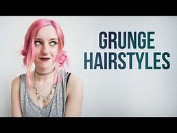 Image result for Grunge Hairstyles