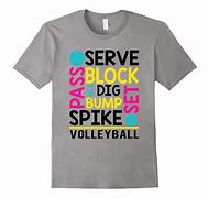 Image result for Volleyball T-Shirt Sayings