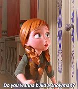 Image result for Frozen Do You Want to Build a Snowman