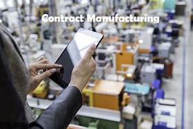 Image result for Contract Manufacturing Services