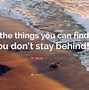 Image result for stay behind