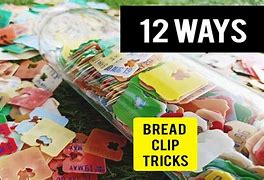 Image result for Things to Do with Bread Clips