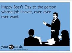 Image result for Boss's Day Meme