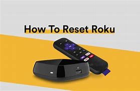 Image result for How to Do a Factory Reset On Roku TV
