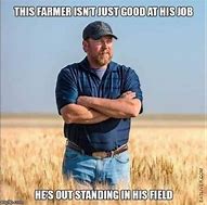 Image result for Honest Farmer Meme