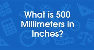 Image result for 500 mm to Inches