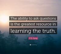 Image result for Ask Questions Quotes