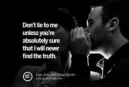Image result for Why Lie to Me Quotes