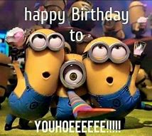 Image result for Happy Birthday Funny Minion Meme
