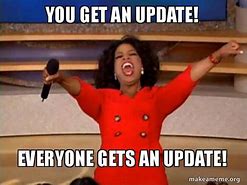 Image result for Hilarious Update Memes