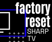 Image result for AQUOS Sharp TV Reset