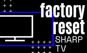 Image result for Sharp TV Factory Reset