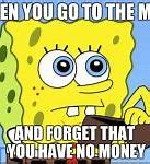 Image result for Lost Money Meme