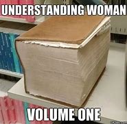 Image result for Understanding Women Book Meme