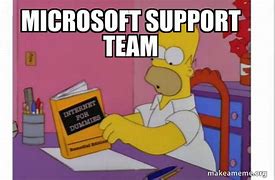 Image result for Microsoft Support Chris Meme