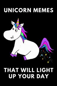 Image result for You're the Best Unicorn Meme