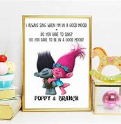 Image result for Poppy Trolls Quotes