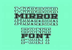 Image result for Mirrored Font