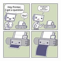 Image result for Hi-Tech Printer Meme
