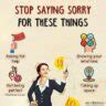 Image result for Stop Saying Sorry Quotes