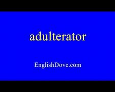 Image result for adulterador