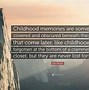 Image result for Childhood Memory Quotes