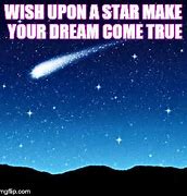 Image result for Shooting Star Wishes Come True