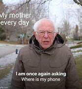 Image result for Where Is My Phone Meme