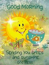 Image result for Sending Happy Thoughts and a Little Sunshine