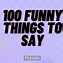 Image result for Weird Random Things to Say