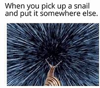 Image result for Snail Parkour Meme